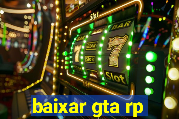 baixar gta rp