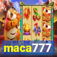 maca777