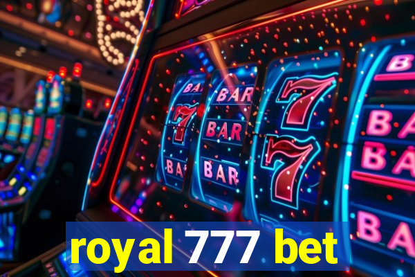 royal 777 bet