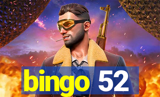 bingo 52