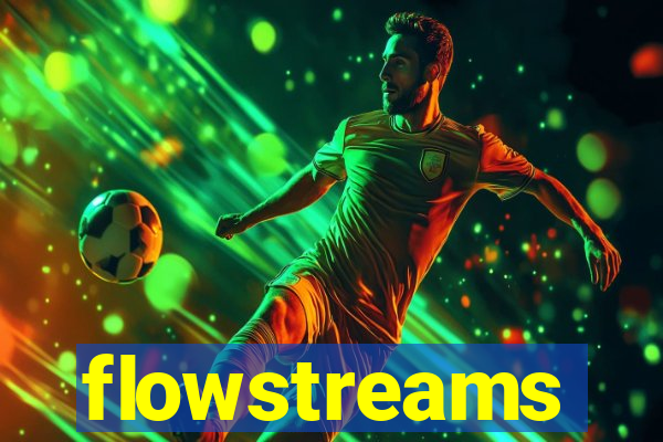 flowstreams