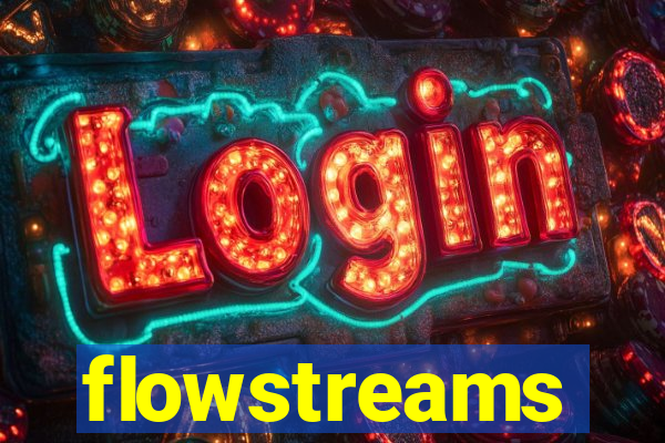 flowstreams