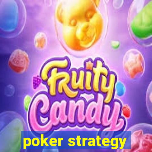 poker strategy