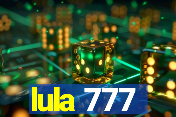 lula 777