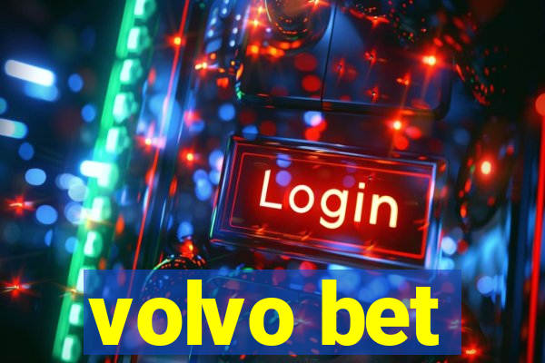 volvo bet