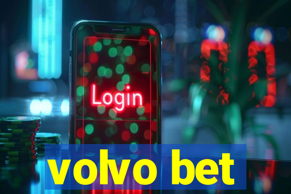 volvo bet