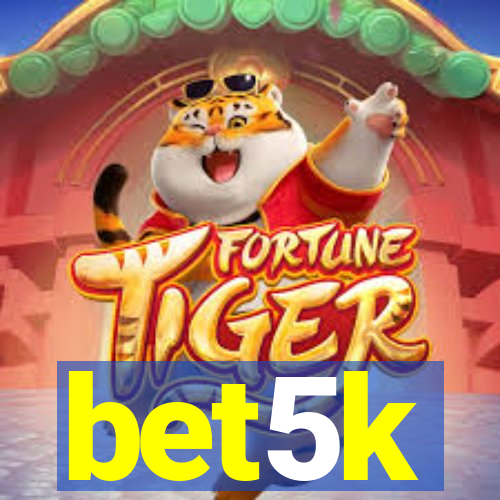 bet5k