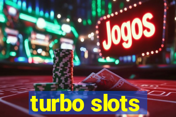 turbo slots