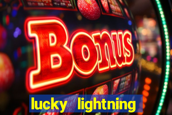 lucky lightning slot free play