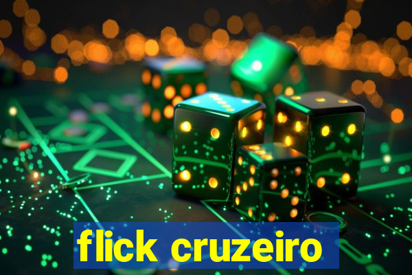 flick cruzeiro