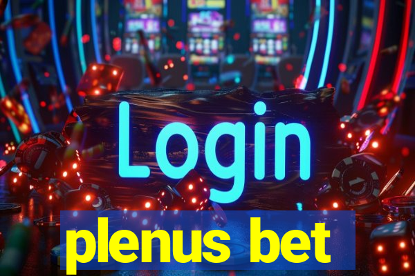 plenus bet