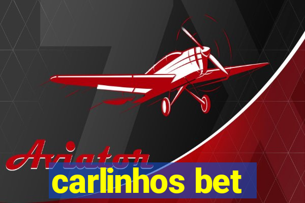 carlinhos bet