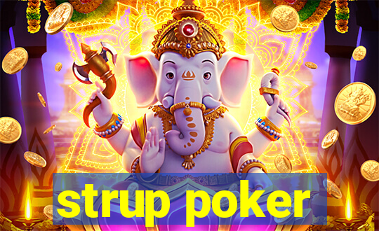 strup poker