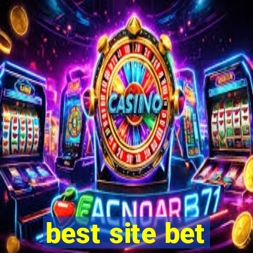 best site bet