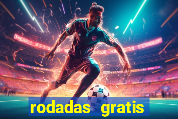 rodadas gratis estrela bet