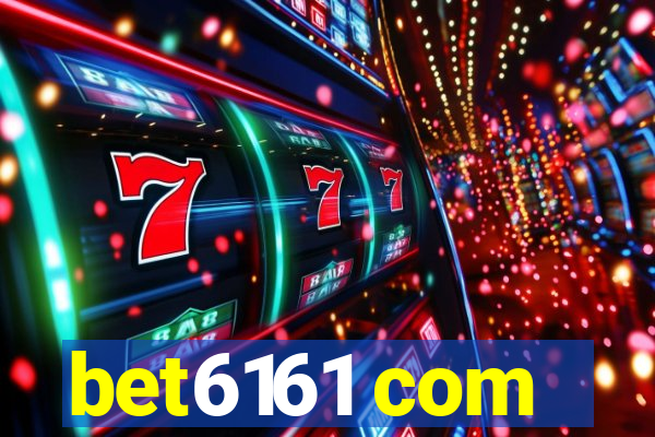 bet6161 com