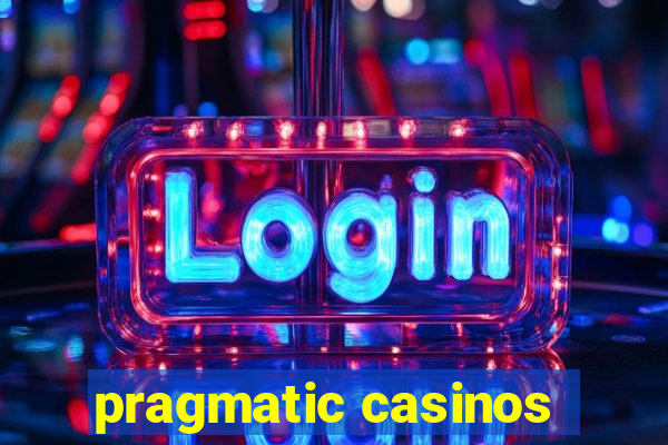 pragmatic casinos