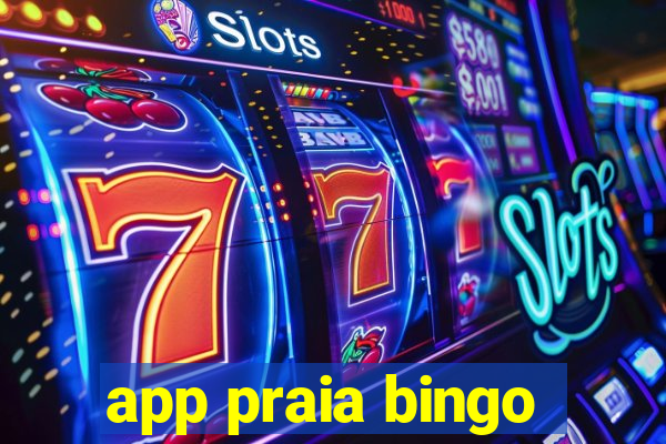 app praia bingo