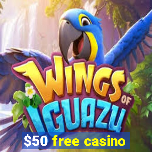 $50 free casino