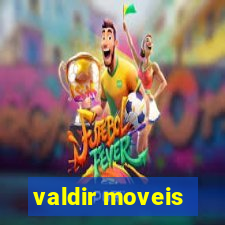 valdir moveis