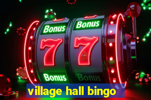 village hall bingo