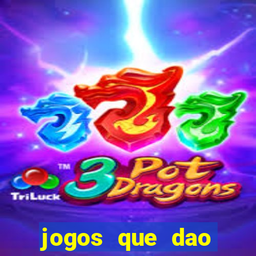 jogos que dao dinheiro na betano