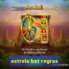 estrela bet regras