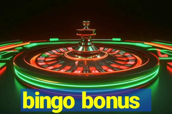 bingo bonus