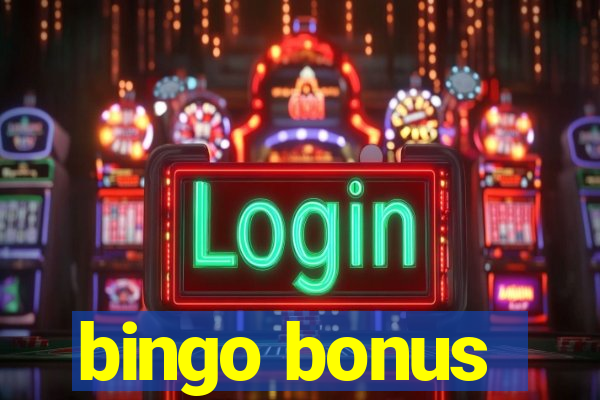 bingo bonus