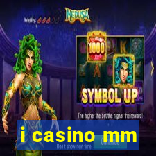 i casino mm