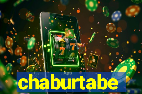 chaburtabe