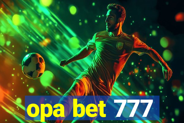 opa bet 777