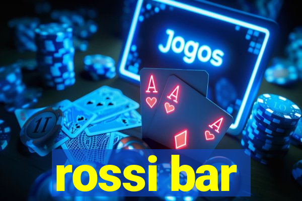 rossi bar