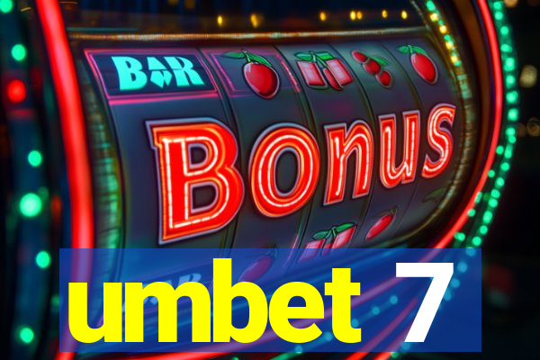 umbet 7