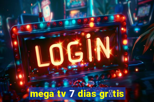 mega tv 7 dias gr谩tis