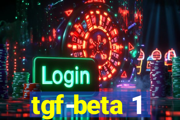 tgf-beta 1