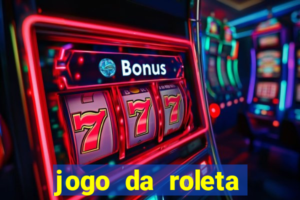 jogo da roleta online bet365