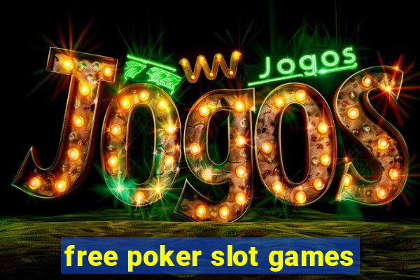 free poker slot games