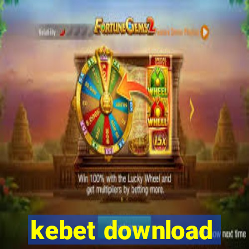 kebet download