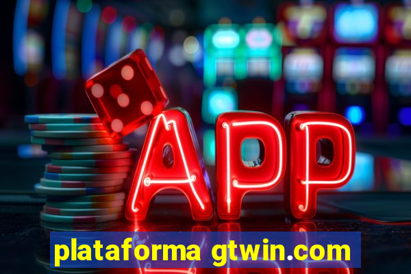 plataforma gtwin.com