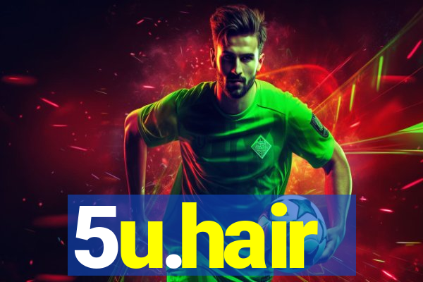 5u.hair