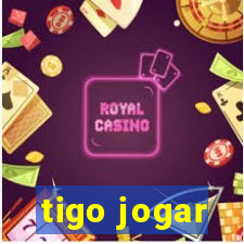 tigo jogar