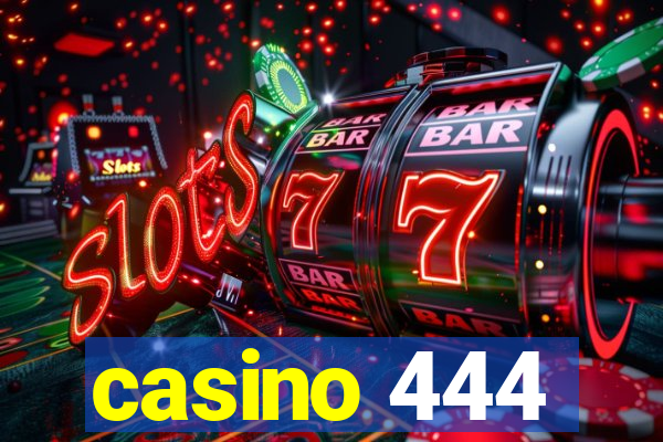 casino 444