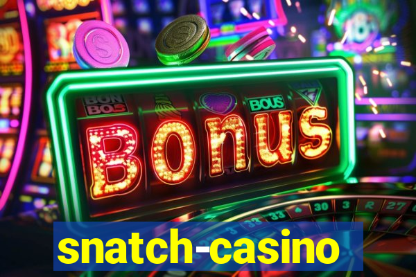 snatch-casino