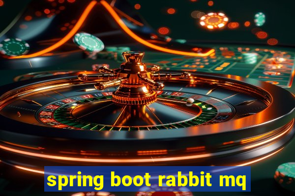 spring boot rabbit mq