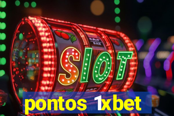 pontos 1xbet