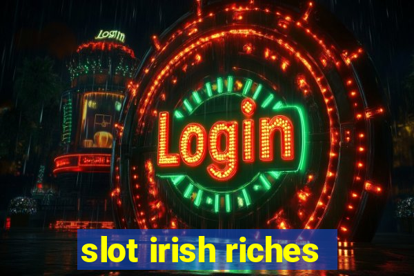 slot irish riches