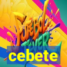 cebete