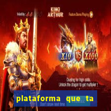 plataforma que ta pagando bem hoje