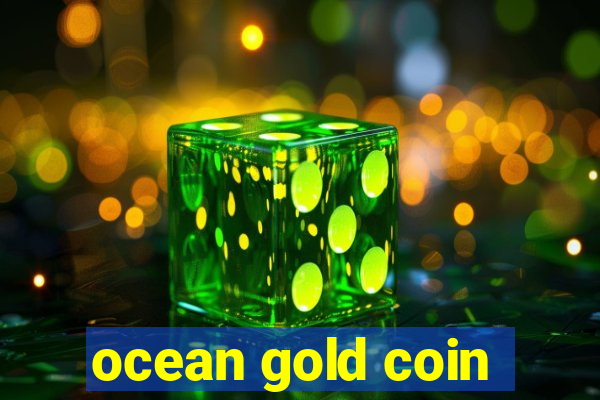 ocean gold coin